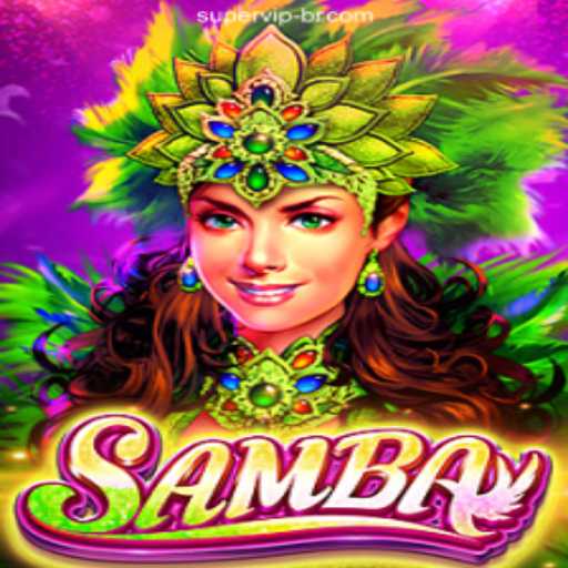 Exploring the Exciting World of Samba at SuperVIP Cassino
